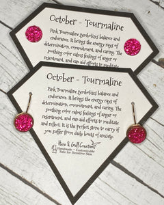 October Birthstone Earrings ~ Tourmaline